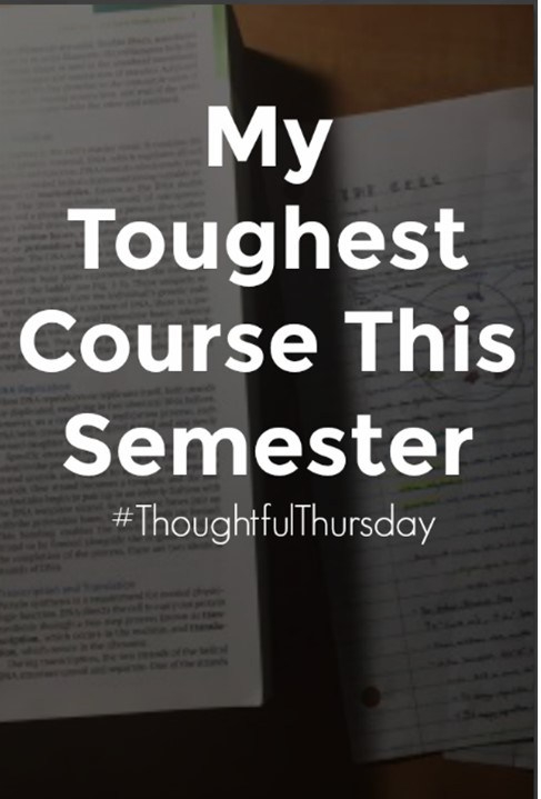 My Toughest Course This Semester – NURSE ANNA