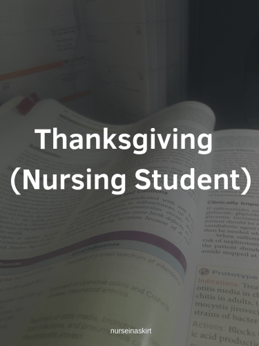 Thanksgiving As a Nursing Student (1)
