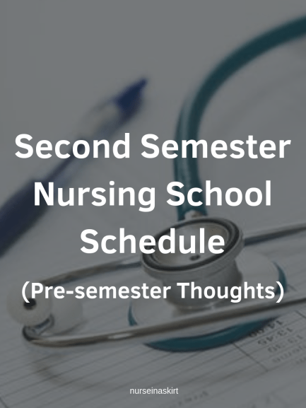 second semester nursing school schedule