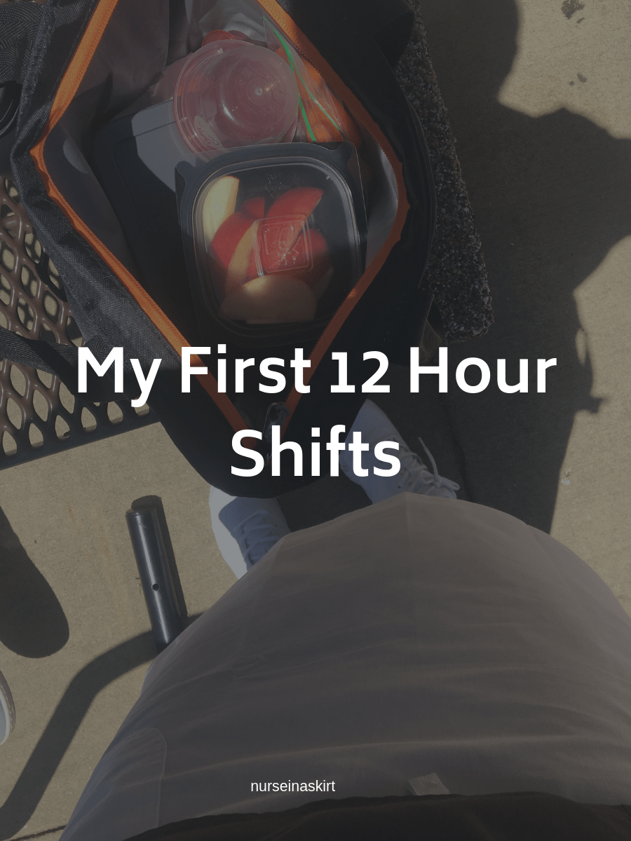 My First 12 Hour Shifts.png