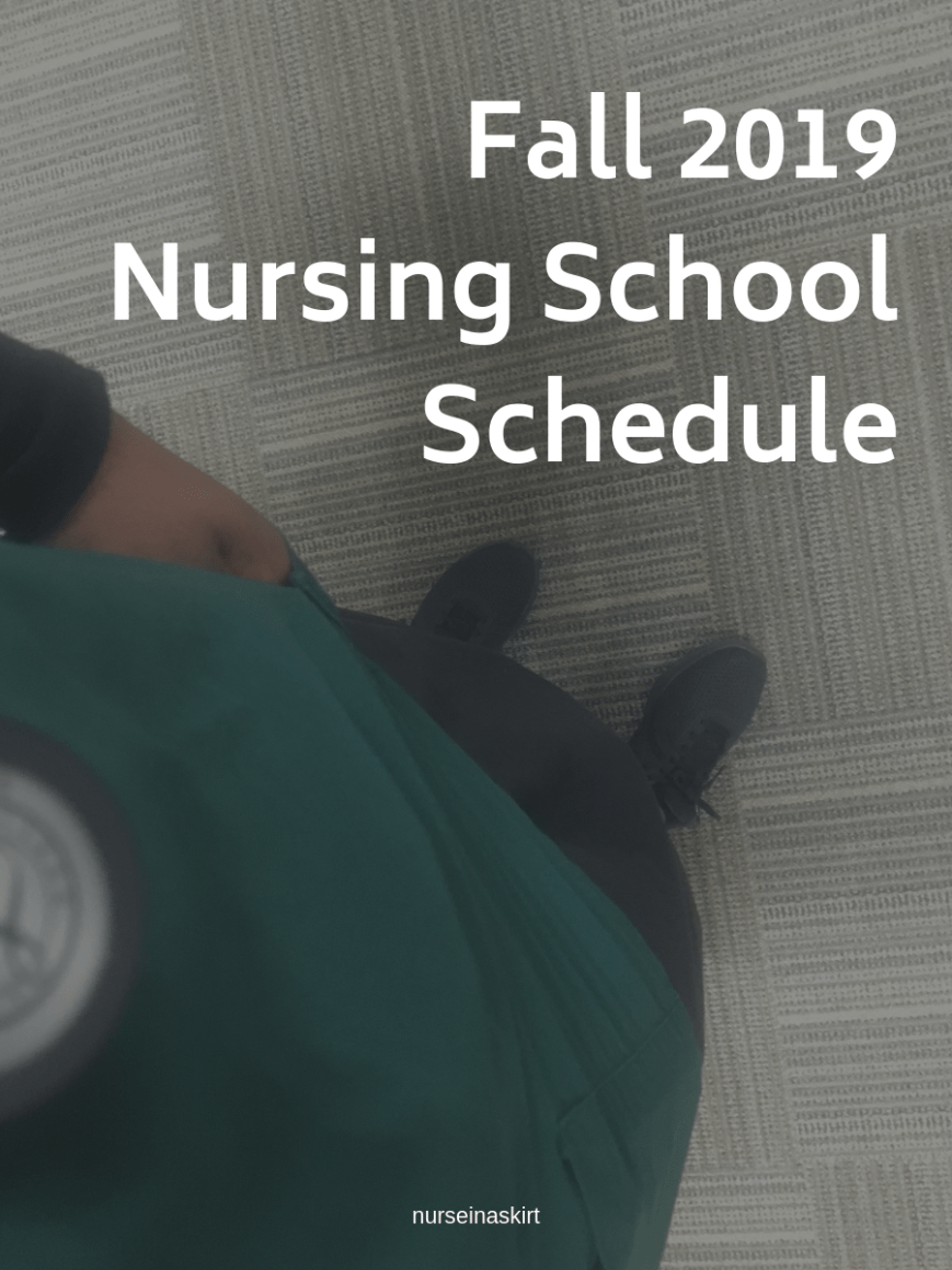 Fall 2019 Nursing School Schedule.png